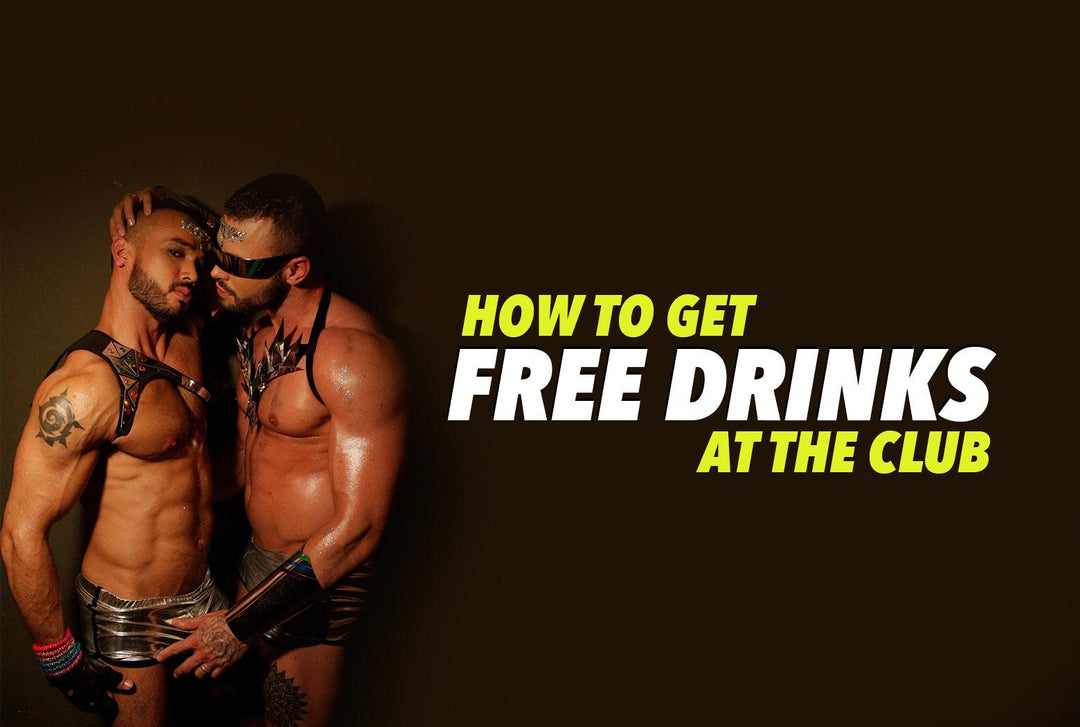HOW TO GET FREE DRINKS AT THE CLUB